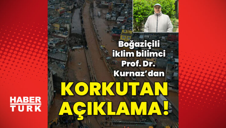 Prof. Dr. Kurnaz’dan korkutan açıklama!